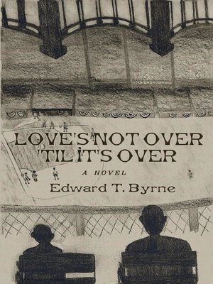 cover image of Love's Not Over 'Til It's Over